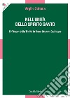 Nell'unità dello Spirito Santo. Il «Terzo» della Trinità in Hans Urs von Balthasar libro di Sottana Virgilio