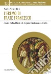 L'eremo di Frate Francesco. Analisi e attualità del De religiosa habitatione in eremis libro