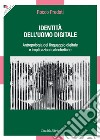 Identità dell'uomo digitale. Antropologia del linguaggio digitale e implicazioni catechetiche libro