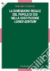 La dimensione regale del Popolo di Dio nella Costituzione Lumen Gentium libro