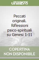 Peccati originali. Riflessioni psico-spirituali su Genesi 1-11 libro
