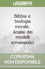 Bibbia e teologia morale libro