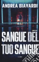 Sangue del tuo sangue libro