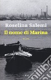 Il nome di Marina libro