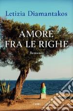 Amore fra le righe libro