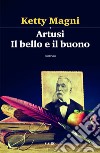 Artusi. Il bello e il buono libro