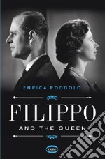 Filippo and the queen libro