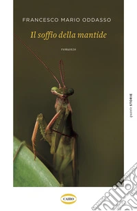 Il soffio della mantide
