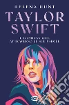 Taylor Swift. A parole sue libro