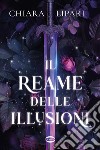 Il reame delle illusioni libro