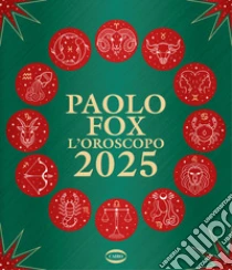L'oroscopo 2025