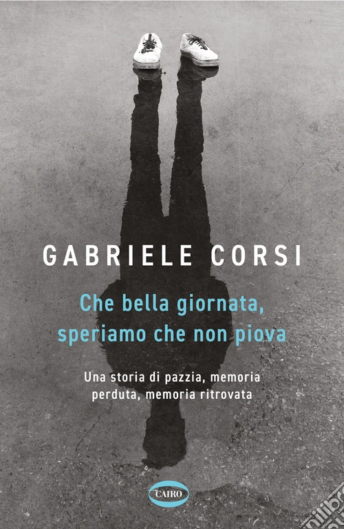 Che bella giornata. Speriamo che non piova