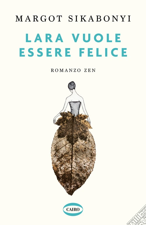 Lara vuole essere felice
