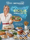 Sicilia, acqua e farina. Viaggio tra i grandi lievitati salati e dolci della tradizione libro di Battaglia Giusi