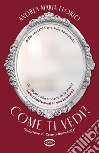 Come ti vedi? libro