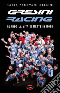 Quando la vita si mette in moto libro