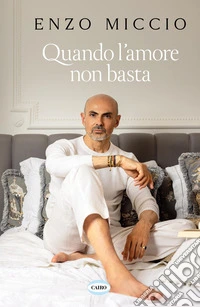 Quando l'amore non basta libro