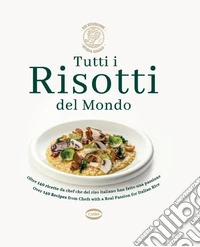 Tutti i risotti del mondo libro