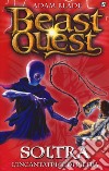 Soltra. L'incantatrice di pietre. Beast Quest. Vol. 9 libro