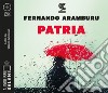 Patria letto da Valerio Amoruso. Audiolibro. 2 CD Audio formato MP3 libro