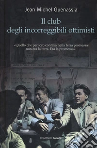 Il club degli incorreggibili ottimisti libro