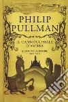 Il cannocchiale d'Ambra. Queste oscure materie. Nuova ediz.. Vol. 3 libro di Pullman Philip