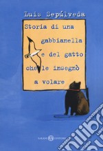 Storia di una gabbianella e del gatto che le insegnò a volare libro