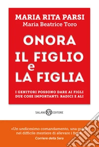 Onora il figlio e la figlia