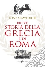 Breve storia della Grecia e di Roma libro