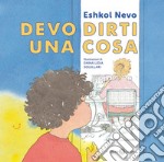 Devo dirti una cosa libro