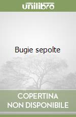 Bugie sepolte libro