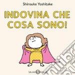 Indovina che cosa sono! libro