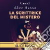 La scrittrice del mistero letto da Alice Basso. Audiolibro. CD Audio formato MP3 libro