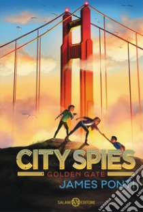 Golden gate. City spies