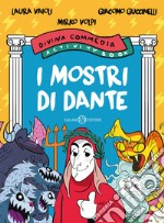 I mostri di Dante. Divina Commedia activity book libro