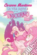 La vita segreta di un unicorno libro