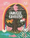 Famiglie favolose libro