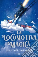 La locomotiva magica libro