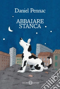 Abbaiare stanca