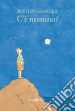 C'è nessuno? libro