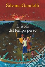 L'isola del tempo perso libro