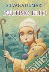 L'ultimo elfo libro