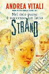 Nel mio paese è successo un fatto strano libro