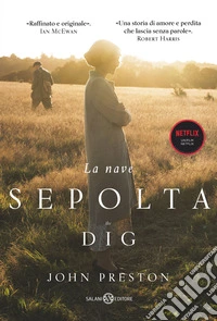 La nave sepolta. The Dig