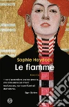 Le fiamme libro di Haydock Sophie