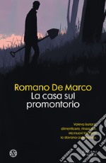 La casa sul promontorio libro