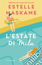 L'estate di Mila libro