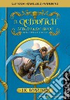 Il quidditch attraverso i secoli letto da Francesco Pannofino. Audiolibro. CD Audio formato MP3 libro