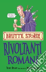 Rivoltanti romani libro