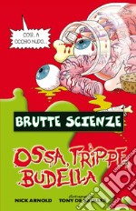 Ossa, trippe, budella libro